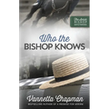 Who the Bishop Knows: Volume 3 - Paperback