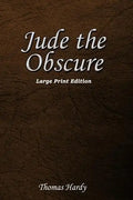 Jude the Obscure: Large Print Edition - Paperback