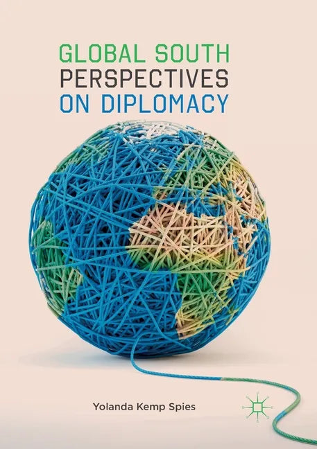 Global South Perspectives on Diplomacy - Paperback