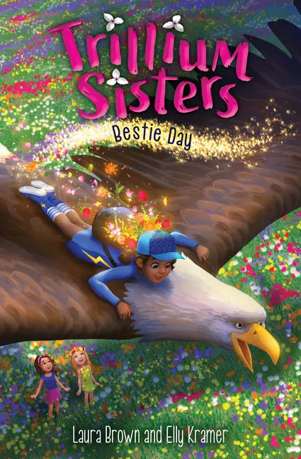 Trillium Sisters 2: Bestie Day - Paperback