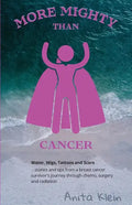More Mighty than Cancer - Paperback