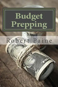 Budget Prepping - Paperback