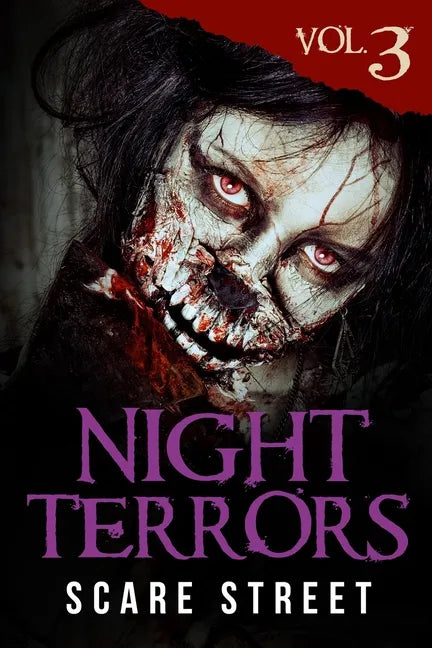 Night Terrors Vol. 3: Short Horror Stories Anthology - Paperback