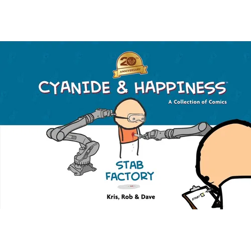 Cyanide & Happiness: Stab Factory (20th Anniversary Edition) - Paperback