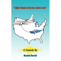 I Didn't Want to Pay for a Rent-A-Car - Paperback