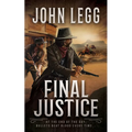Final Justice: A Western Bounty Hunter Novel - Library Binding