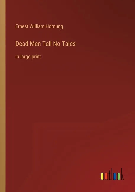Dead Men Tell No Tales: in large print - Paperback