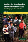 Biodiversity, Sustainability and Human Communities: Protecting Beyond the Protected - Paperback