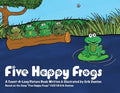 Five Happy Frogs: A Count-A-Long Picture Book - Paperback