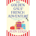 The Golden Gals' French Adventure - Hardcover