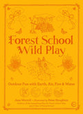Forest School Wild Play - Paperback
