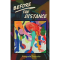Before the Distance - Paperback