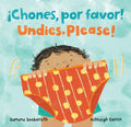 ¡Chones, Por Favor! / Undies, Please! - Board Book