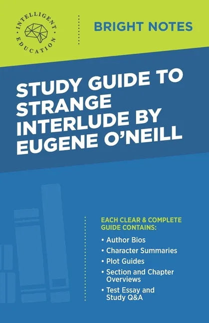 Study Guide to Strange Interlude by Eugene O'Neill - Paperback