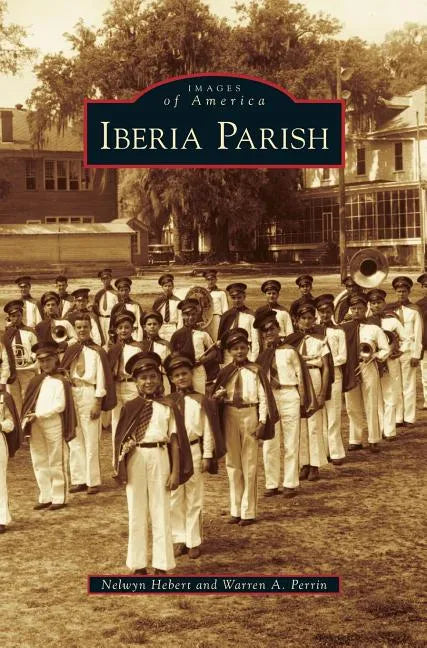 Iberia Parish - Hardcover
