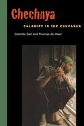 Chechnya: Calamity in the Caucasus - Paperback