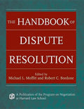 The Handbook of Dispute Resolution - Hardcover