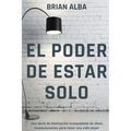 El Poder de Estar Solo - Paperback