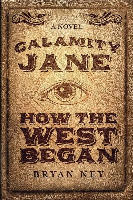 Calamity Jane: When The West Began - Paperback