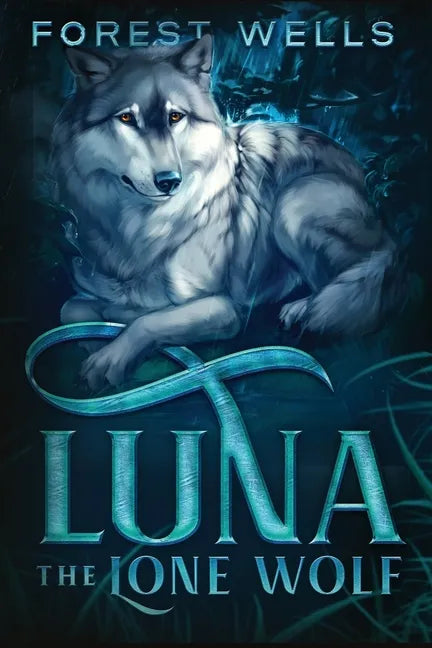 Luna The Lone Wolf - Paperback