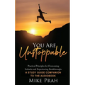 You Are Unstoppable: A Study Guide Companion to the Audiobook - Paperback