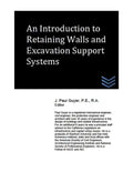 An Introduction to Retaining Walls and Excavation Support Systems - Paperback