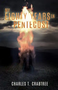 My Eighty Years in Pentecost - Paperback