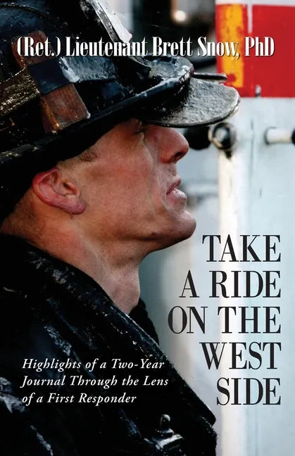 Take a Ride on the West Side, Highlights of a Two-Year Journal - Paperback