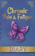 Chronic Pain & Fatigue Diary - Paperback
