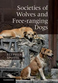 Societies of Wolves and Free-ranging Dogs - Paperback