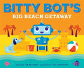 Bitty Bot's Big Beach Getaway - Hardcover