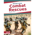 Combat Rescues - Library Binding