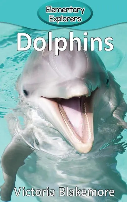 Dolphins - Hardcover