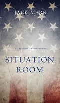 Situation Room (a Luke Stone Thriller-Book #3) - Hardcover