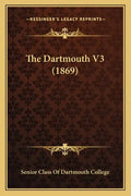 The Dartmouth V3 (1869) - Paperback