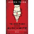 Te Escribo Desde Auschwitz - Paperback