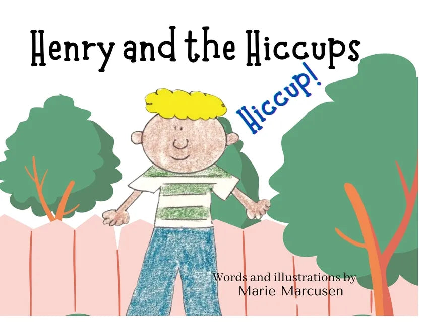 Henry and the Hiccups - Paperback