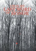Upon My Last Word of Honor - Hardcover