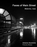 Faces of Main Street: Waterloo, Iowa - Paperback