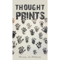 Thought Prints - Hardcover