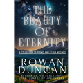 The Beauty of Eternity - Hardcover