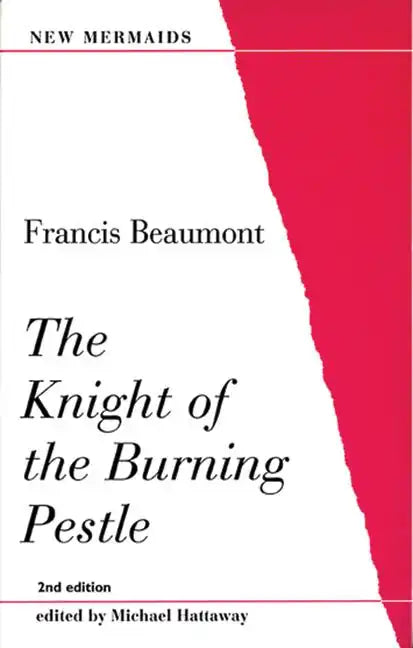 The Knight of the Burning Pestle - Paperback