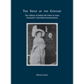 The Voice of the Century: The Culture of Italian Bel Canto in Luisa Tetrazzini's Recorded Interpretations - Hardcover