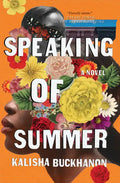 Speaking of Summer - Hardcover
