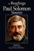 The Readings of the Paul Solomon Source Book 10 - Paperback