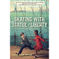 Skating with the Statue of Liberty - Paperback