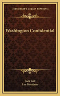 Washington Confidential - Hardcover