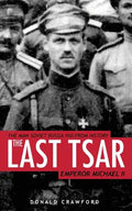 The Last Tsar: Emperor Michael II - Paperback