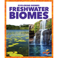 Freshwater Biomes - Library Binding