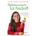 Balanceando La Vida / Balancing Life - Paperback